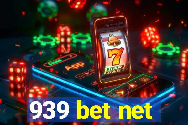 939 bet net